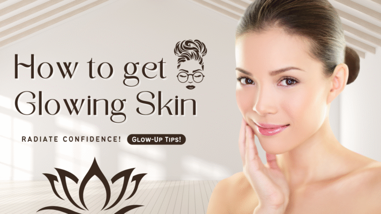How to Get Glowing Skin?