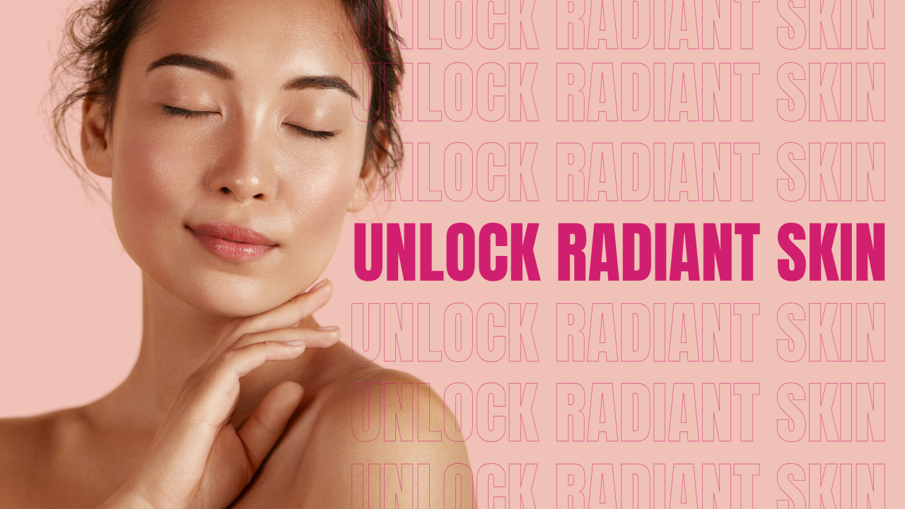 Radiant Skin